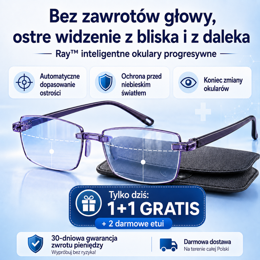 TYLKO DZIŚ 1+1 GRATIS! Ray™ – Wyraźne widzenie z bliska i z daleka bez zawrotów głowy i bez ciągłej zmiany okularów